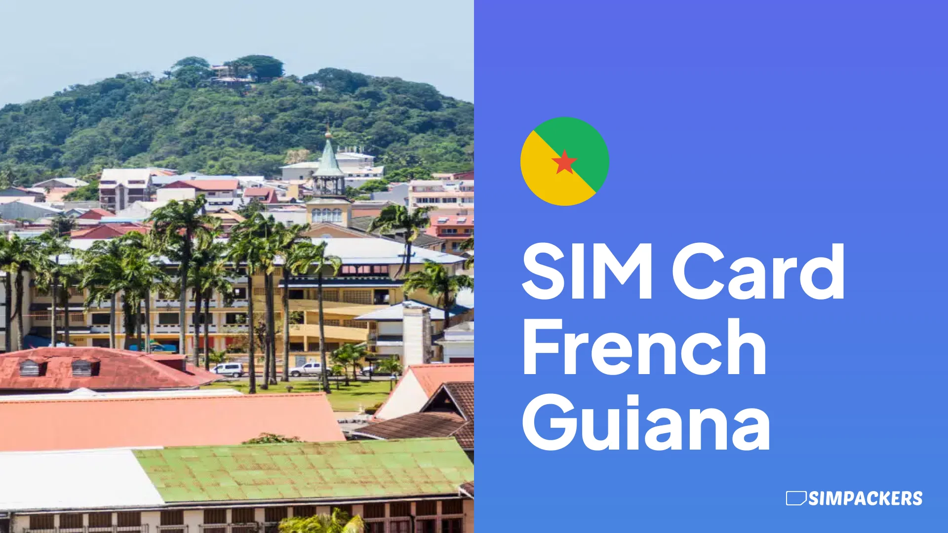 EN/FEATURED_IMAGES/sim-card-french-guiana.webp