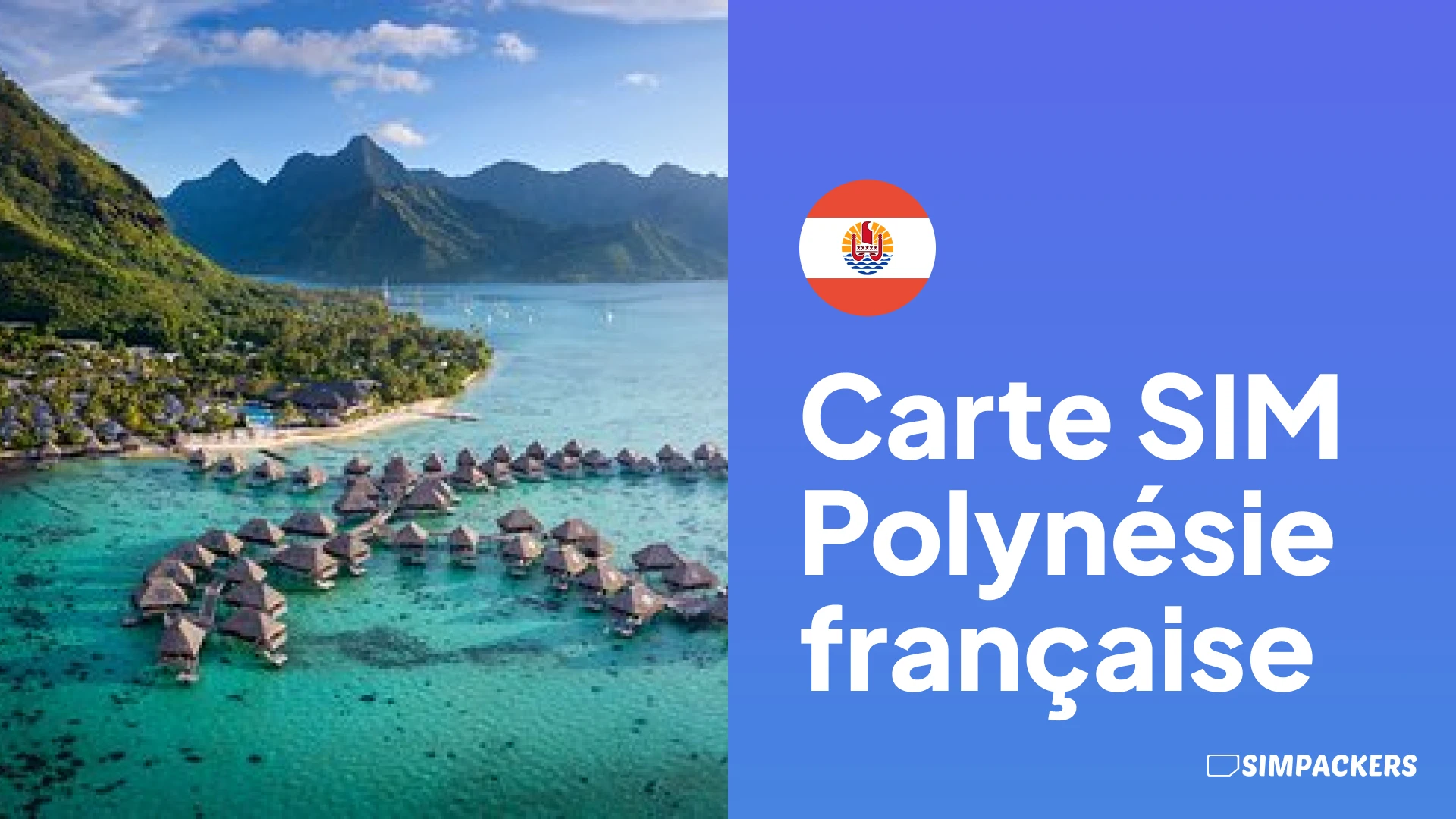 FR/FEATURED_IMAGES/carte-sim-polynesie-francaise.webp