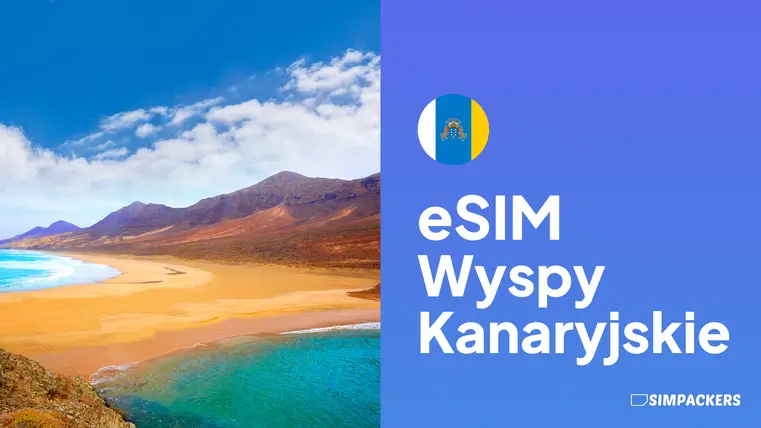 PL/FEATURED_IMAGES/esim-wyspy-kanaryjsie.webp